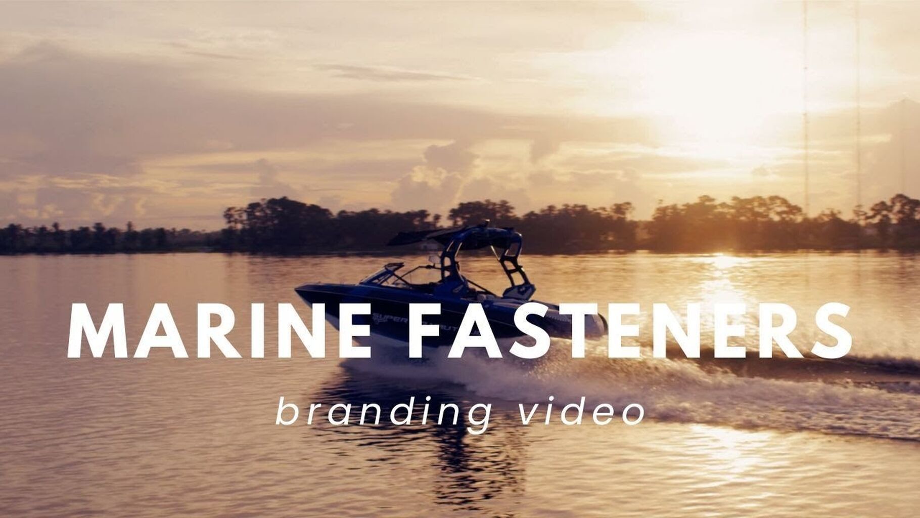 Marine Fasteners Branding Video [Click to View]