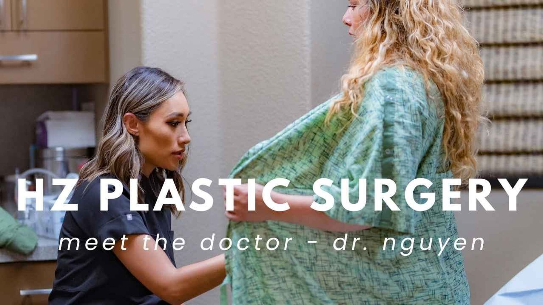 Meet Dr. Nguyen - HZ Plastic Surgery [Click to View]
