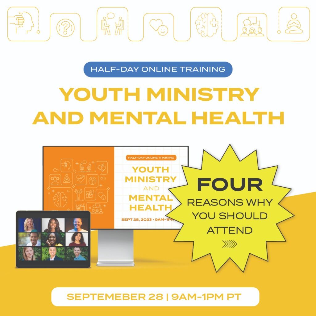 Four Reasons You Should Attend FYI's Youth Ministry and Mental Health Training