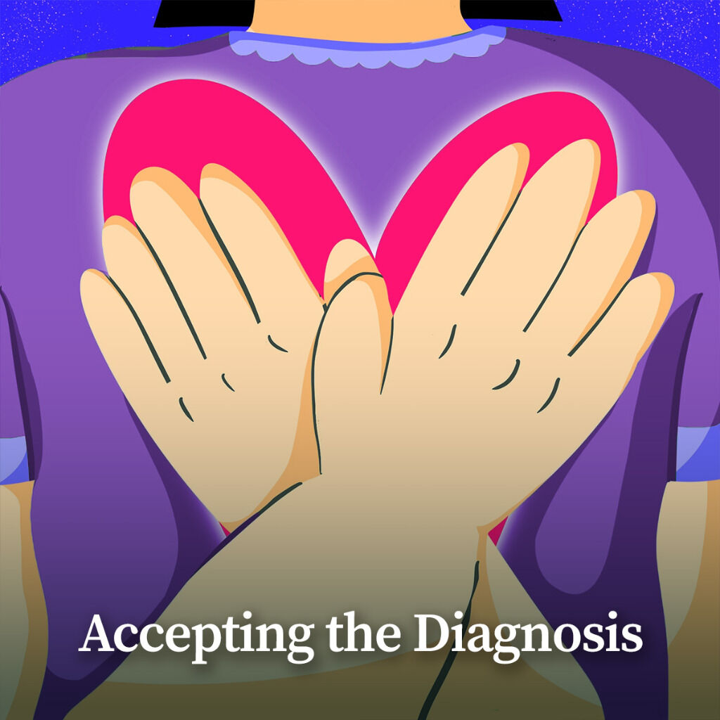 Accepting the Diagnosis