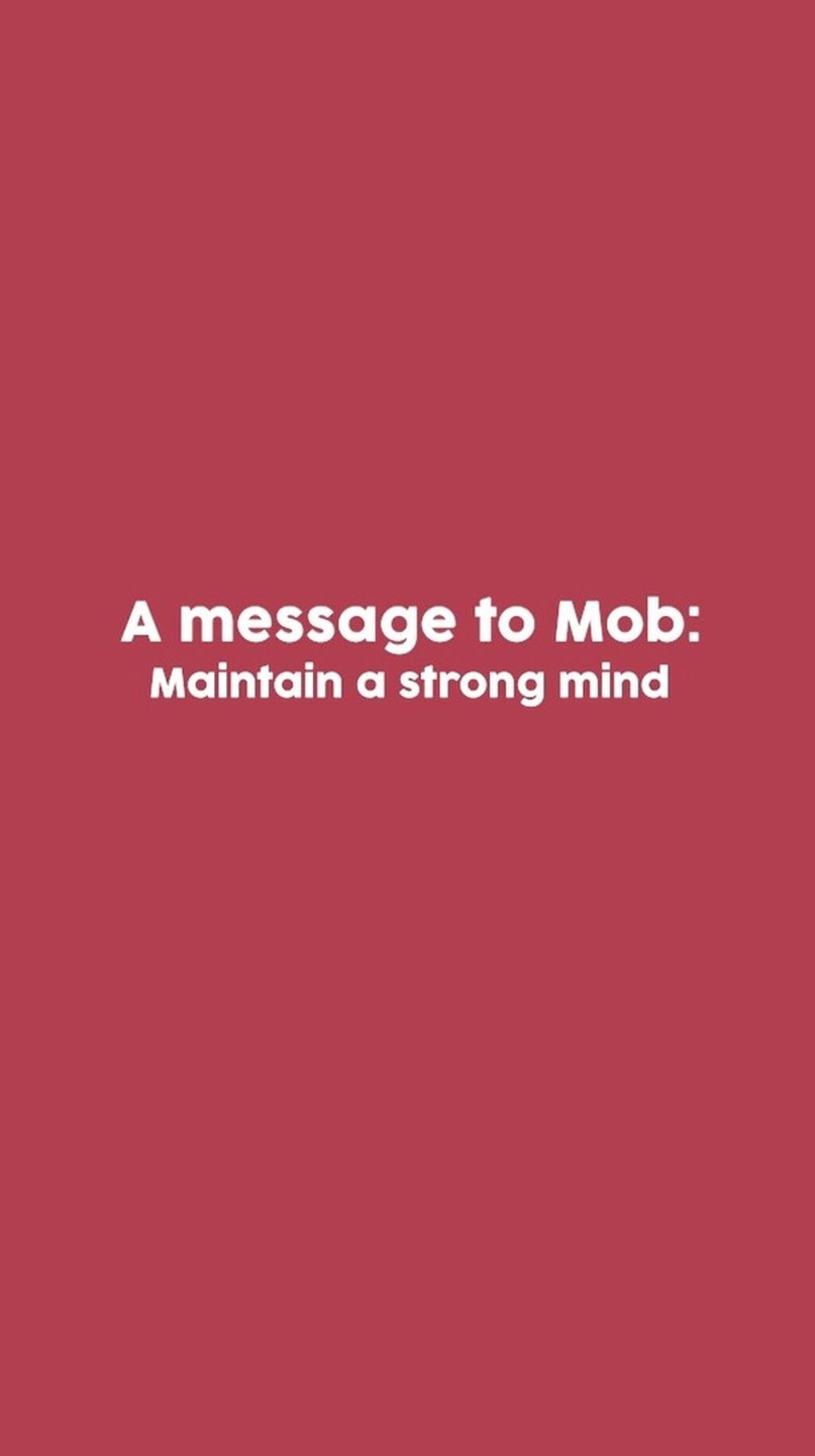 Maintain a strong mind