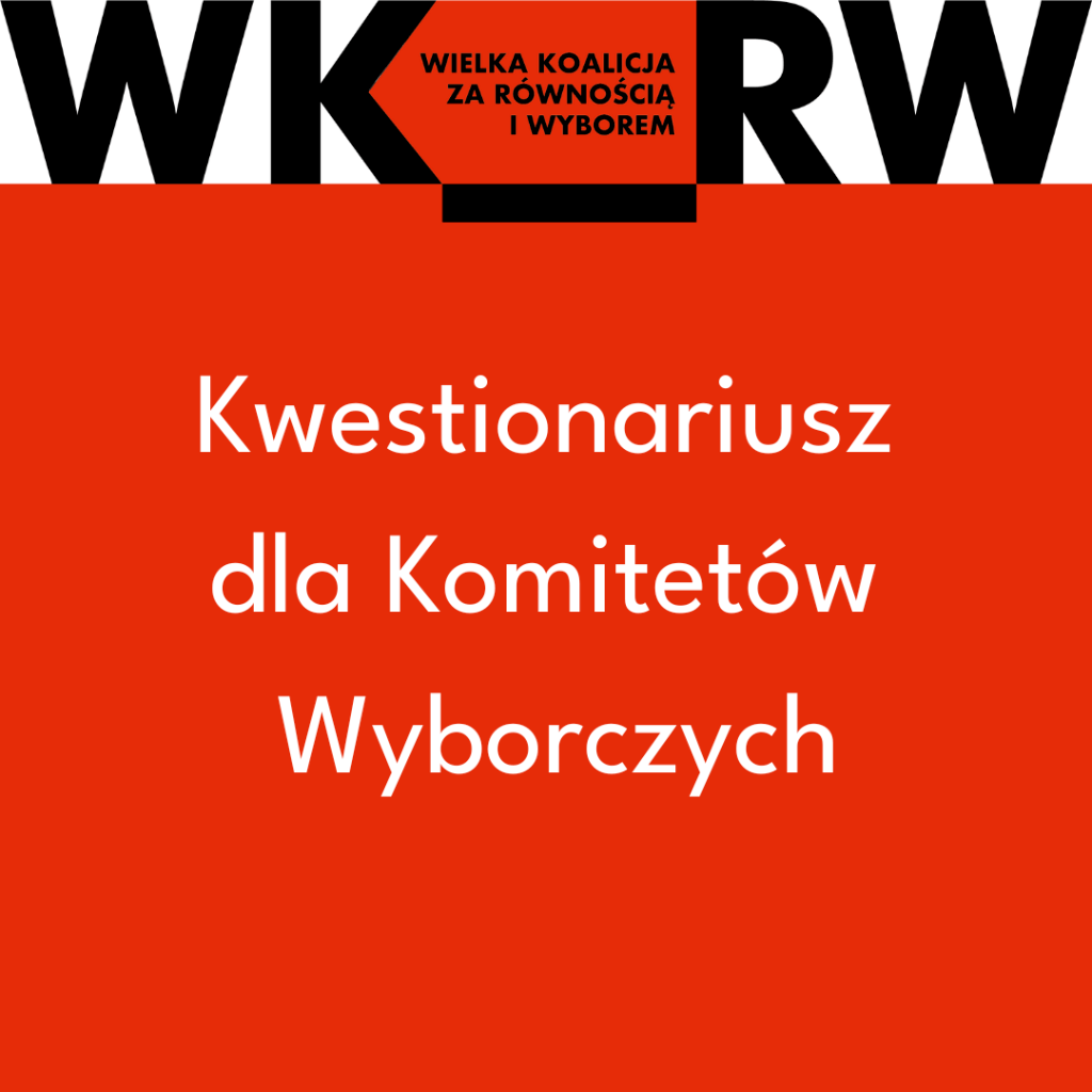 Kwestionariusz dla komitet&oacute;w wyborczych