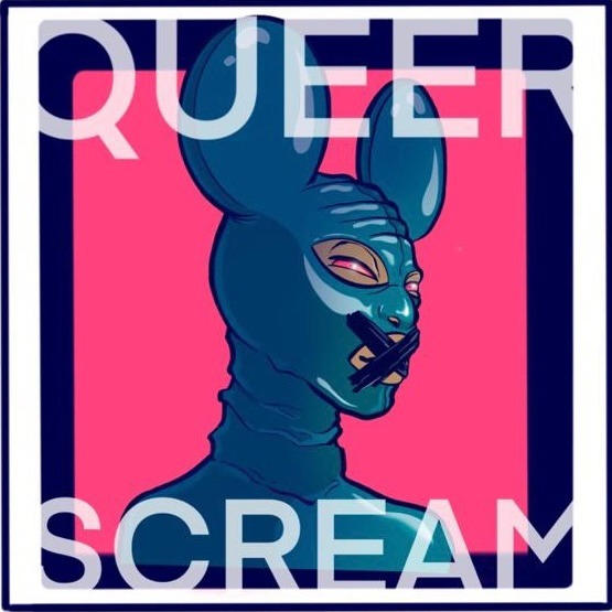 Queer scream