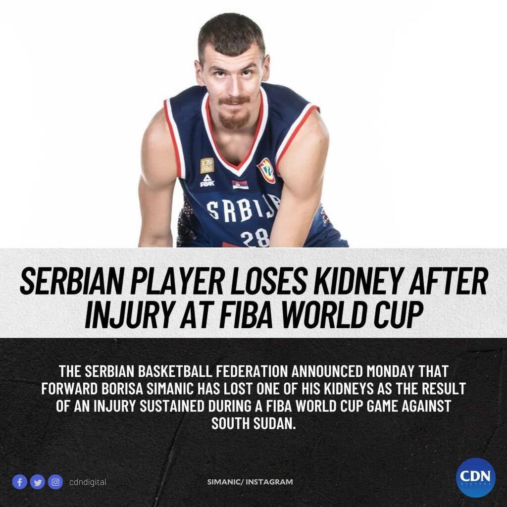 Serbian player loses kidney after injury at Fiba World Cup