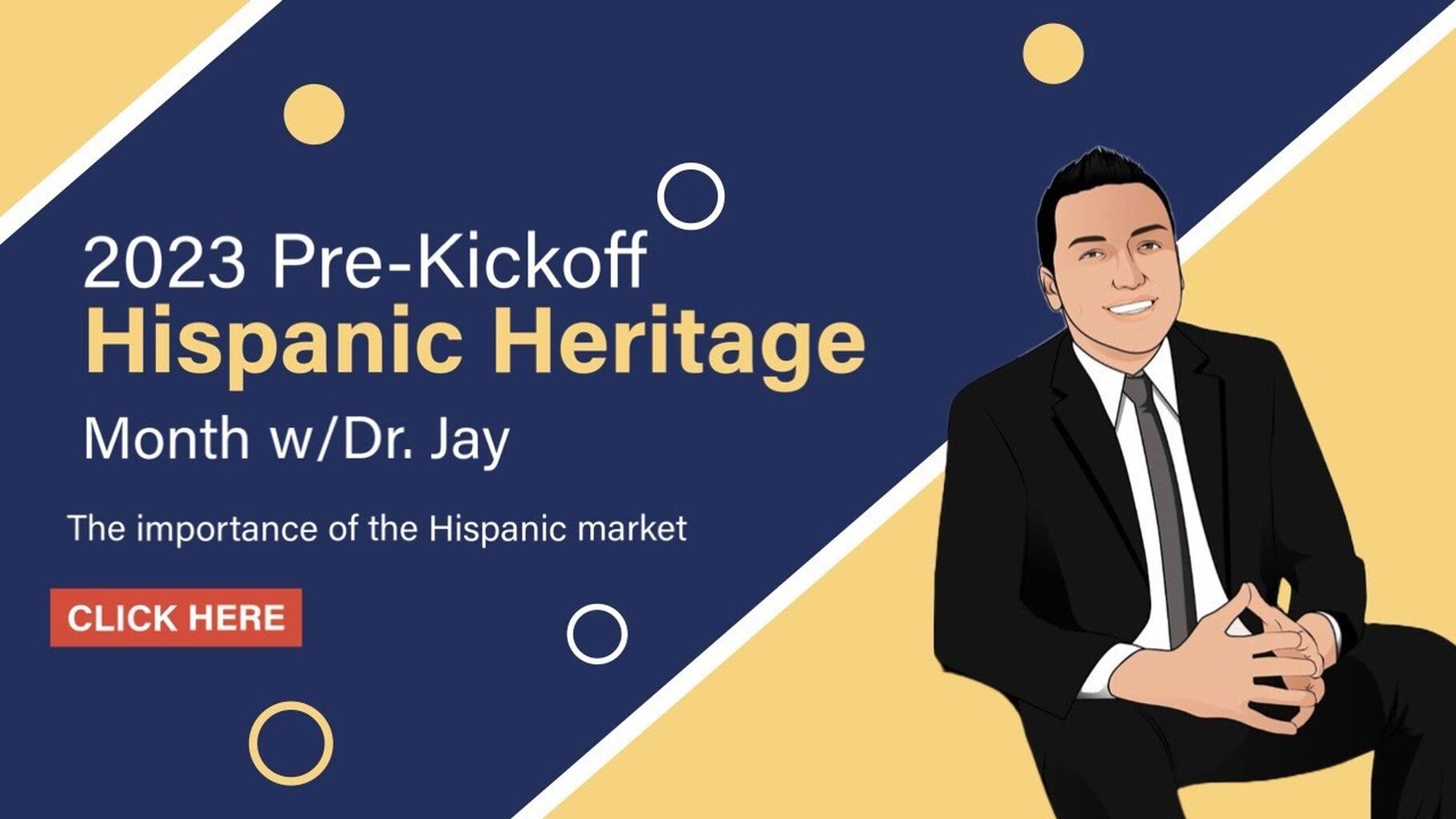 2023 Pre-Kickoff Hispanic Heritage Month w/ Dr. Jay
