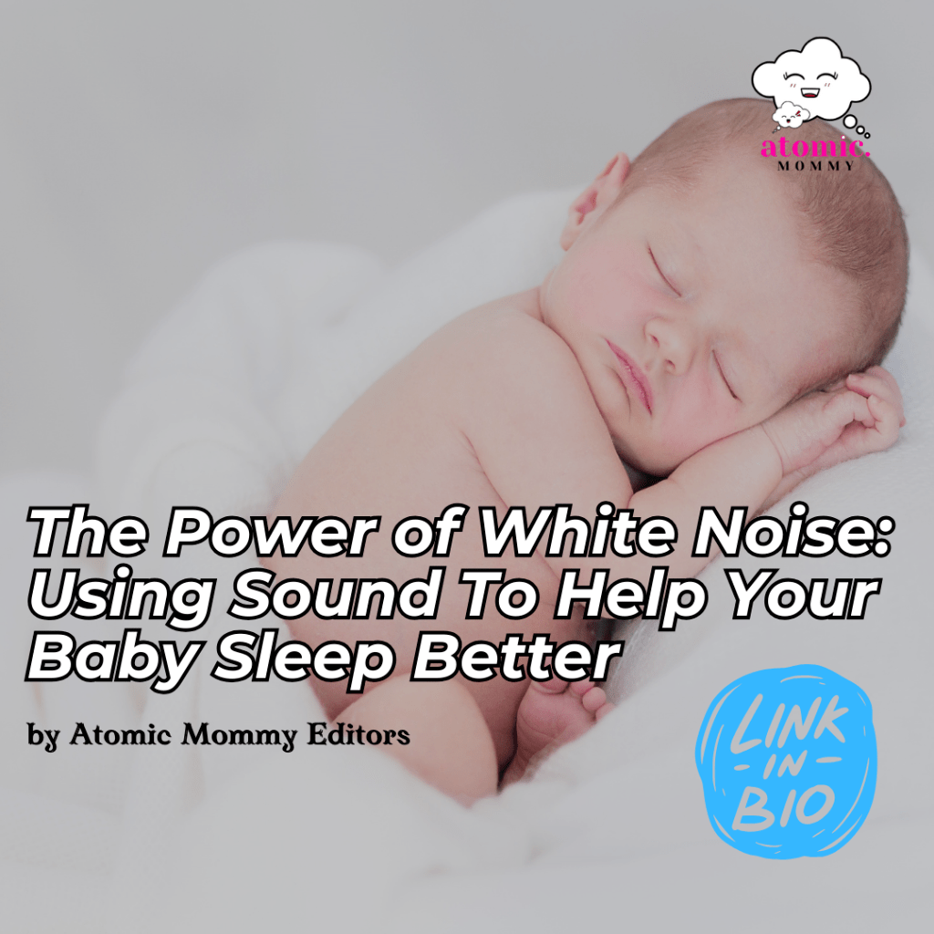 The Power of White Noise: Using Sound To Help Your Baby Sleep Better