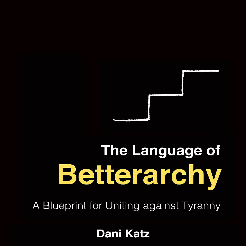 The Language of Betterarchy book 