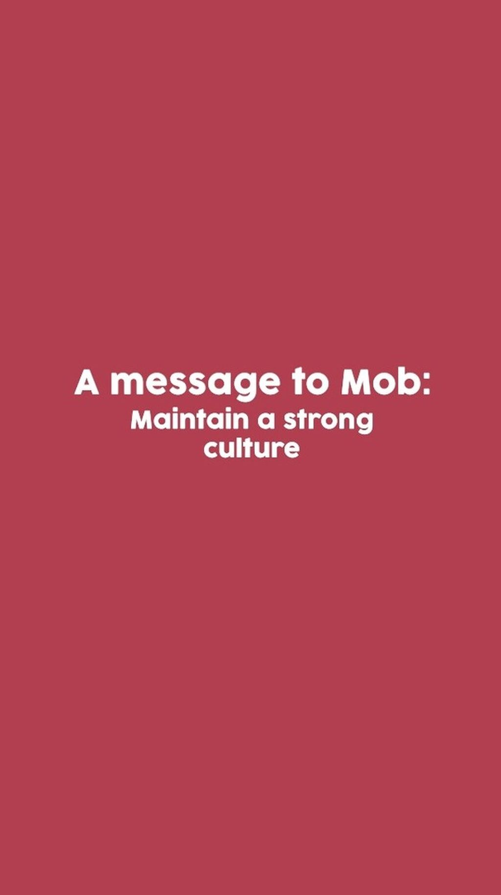Maintain a strong culture