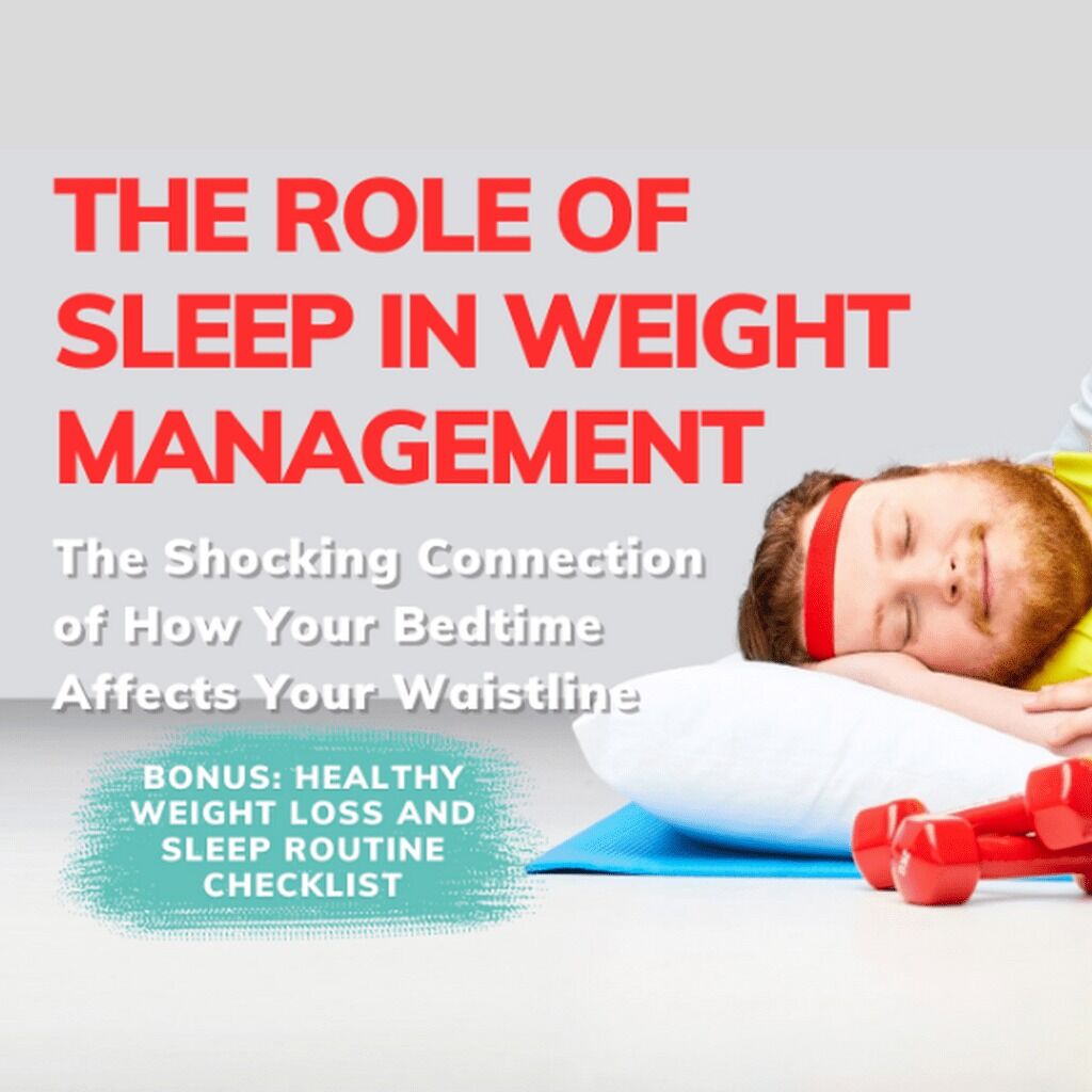 The Role of Sleep in Weight Management