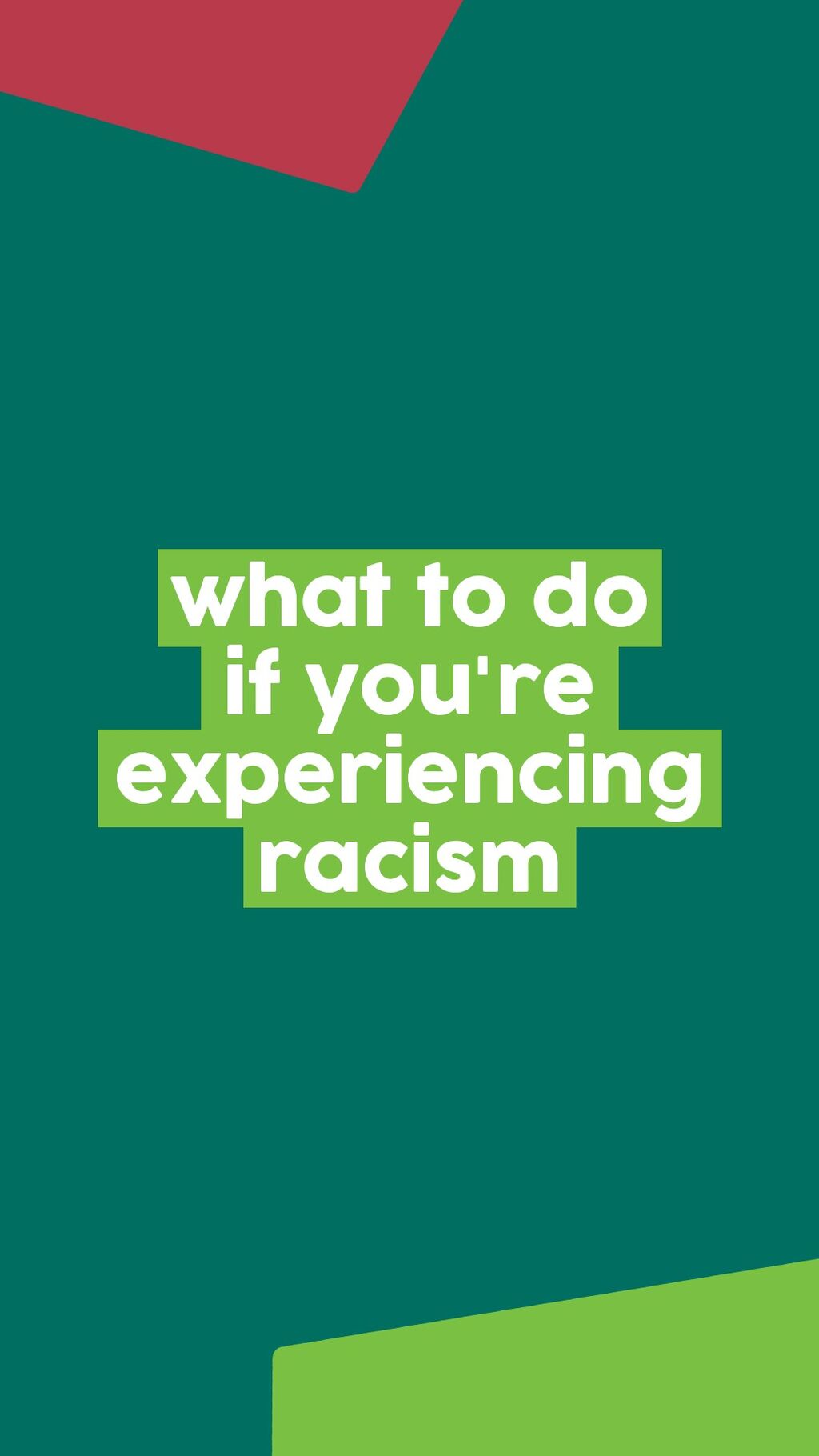What to do if you're experiencing racism