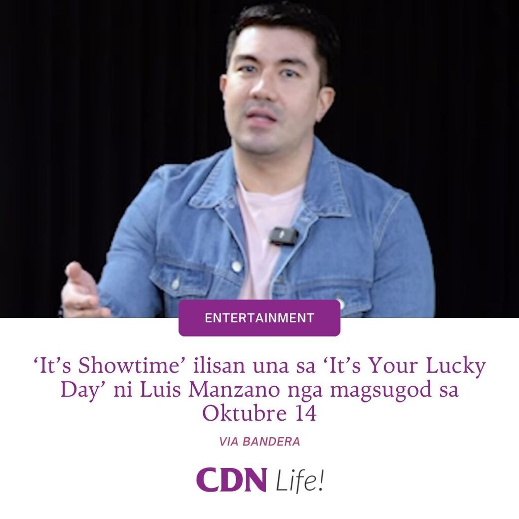 &lsquo;It&rsquo;s Showtime&rsquo; ilisan una sa &lsquo;It&rsquo;s Your Lucky Day&rsquo; ni Luis Manzano nga magsugod sa Oktubre 14