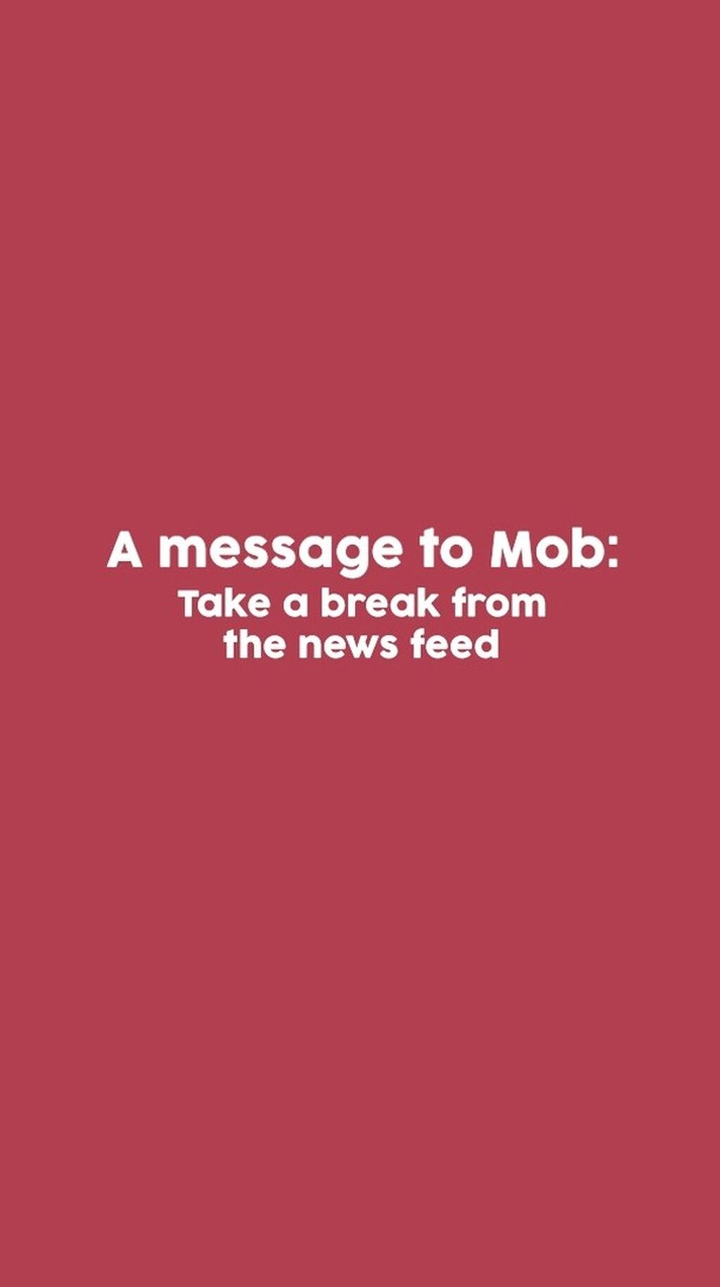Take a break from the news feed