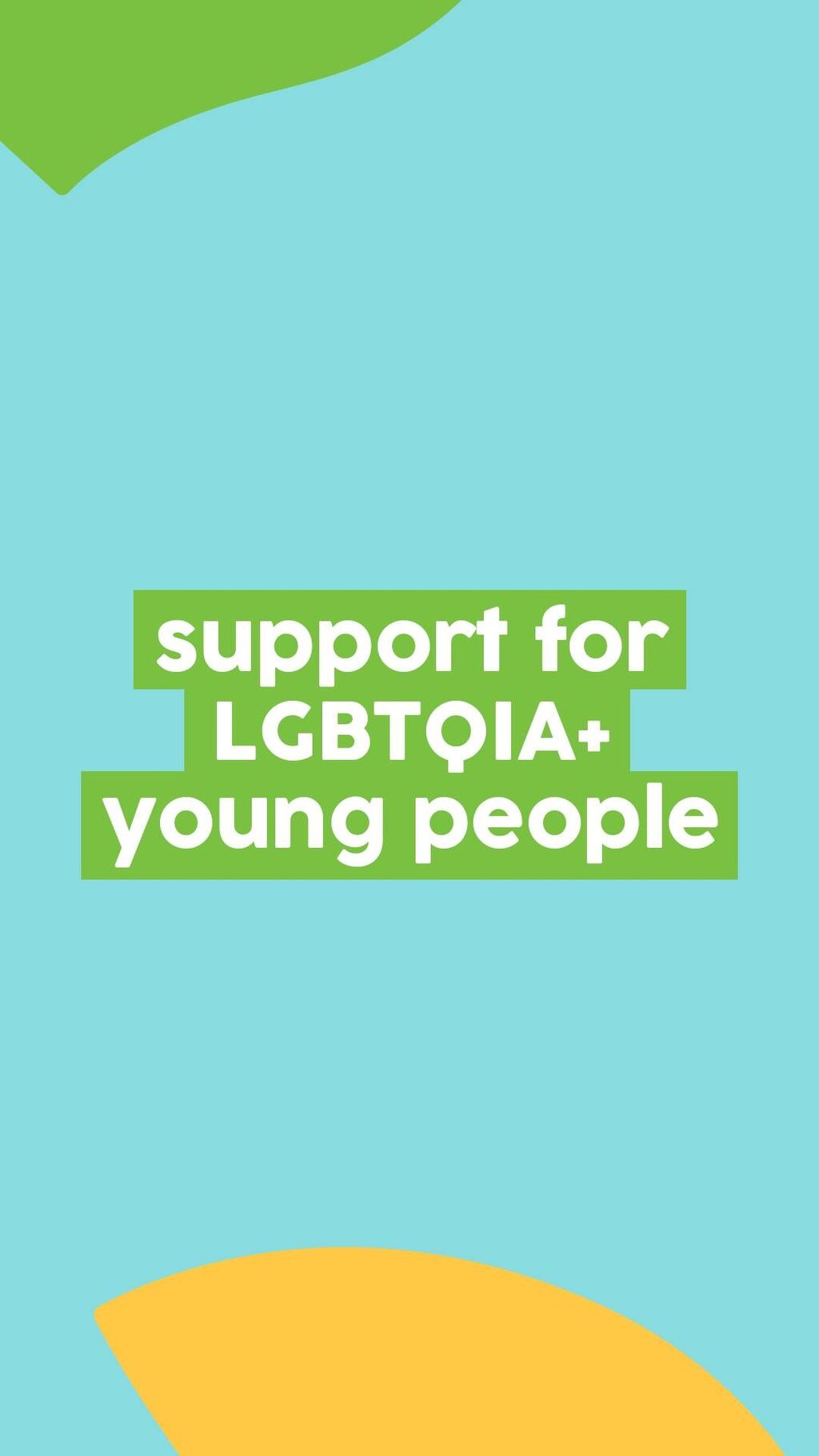 support for LGBTQIA+ young people
