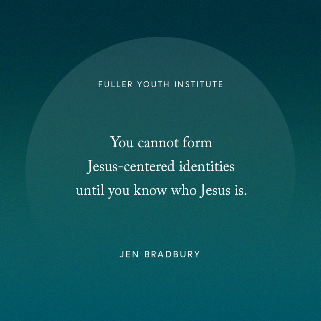 Helping young people form Jesus-centered identities is a critical part of faith formation.