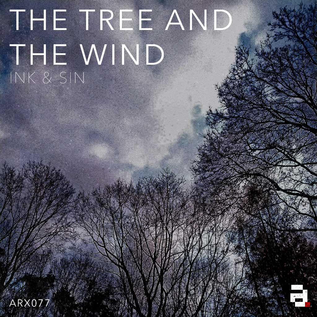 INK & SIN  - The Tree And The Wind LP - Architecture Recordings - ARX077