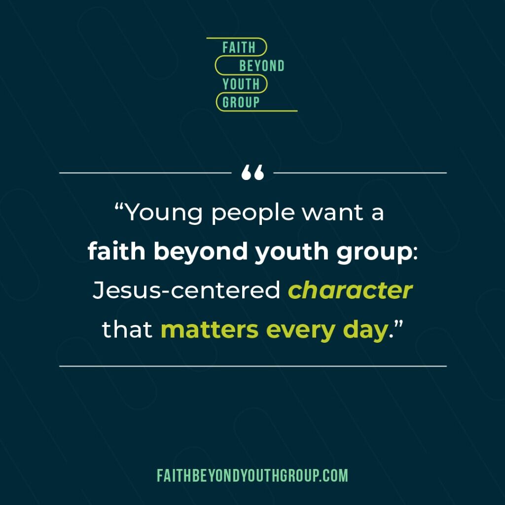 Young people want a faith beyond youth group.