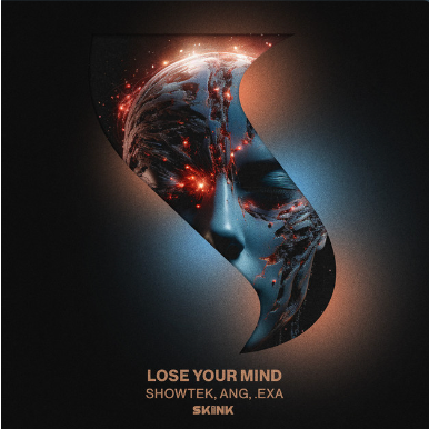 ANG, SHOWTEK , EXA - LOSE YOUR MIND