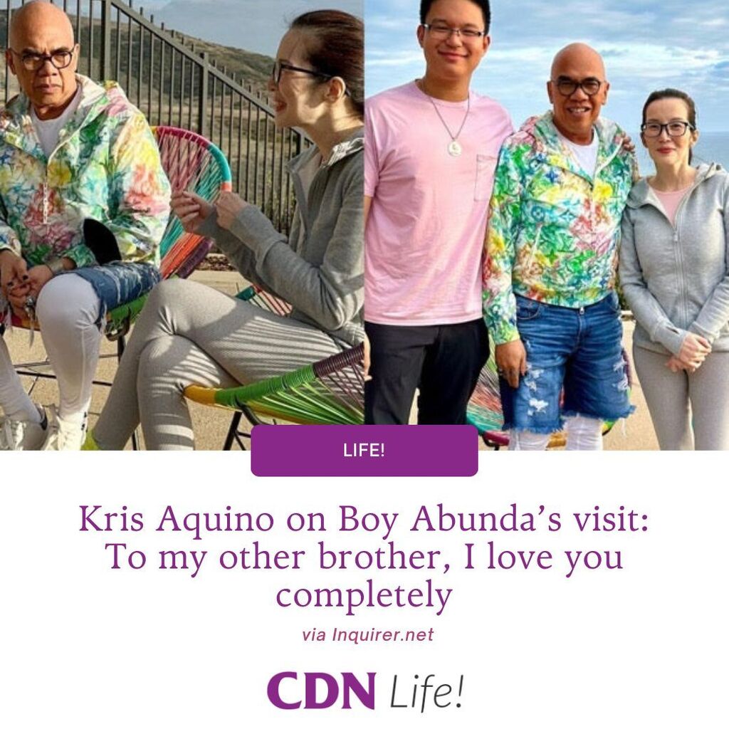 Kris Aquino on Boy Abunda&rsquo;s visit: To my other brother, I love you completely