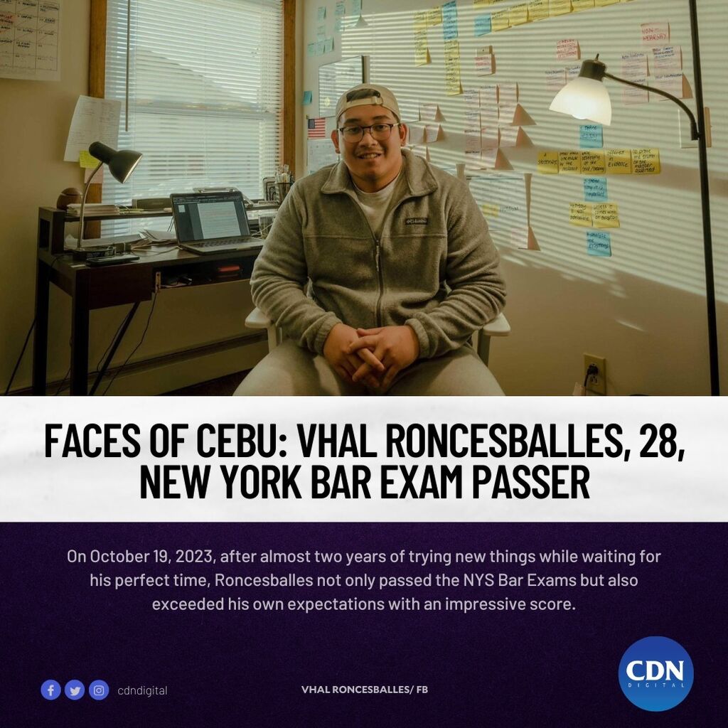 FACES OF CEBU: Vhal Roncesballes, 28, New York Bar Exam passer