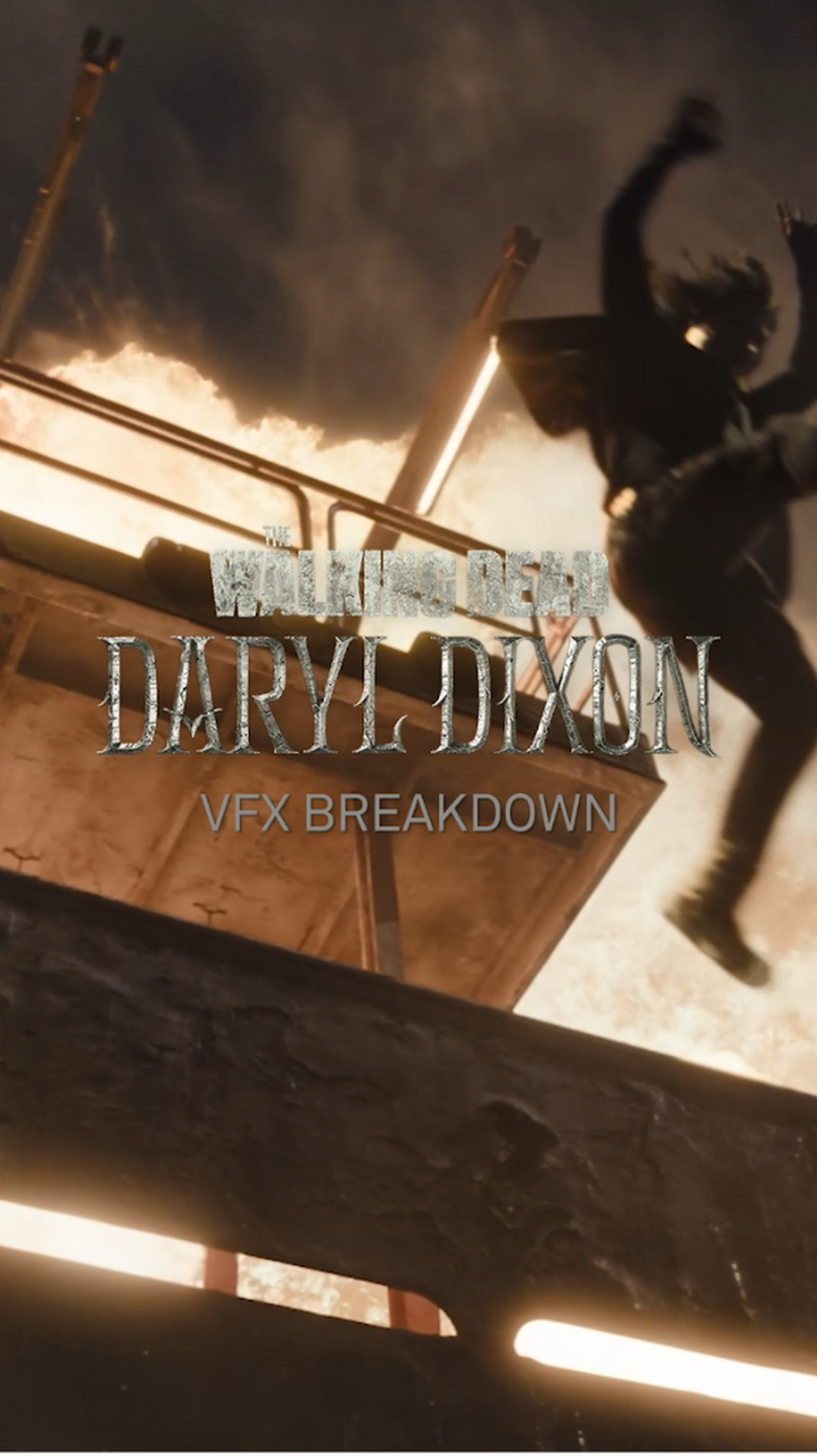 TWD Daryl Dixon VFX Breakdown