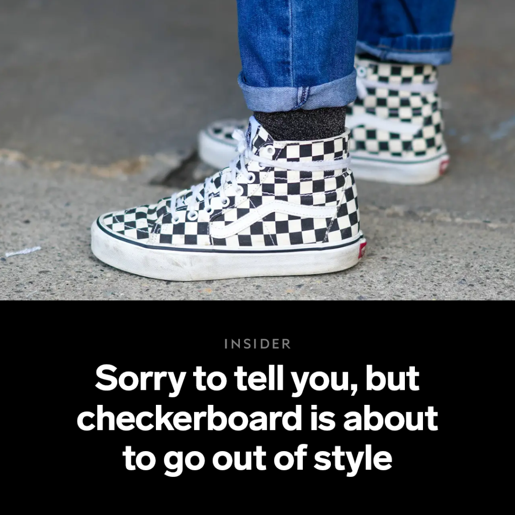 Sorry to tell you, but checkerboard is about to go out of style