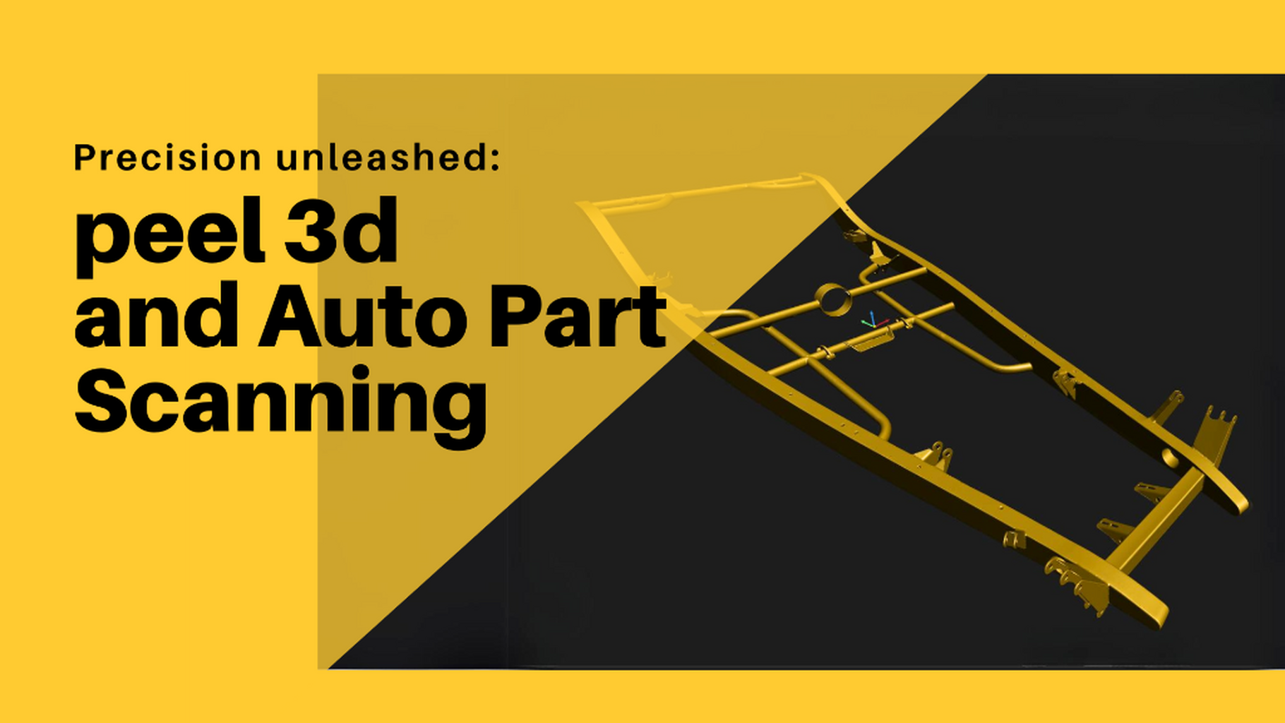 Unleashed: peel 3d and Auto Part Scanning