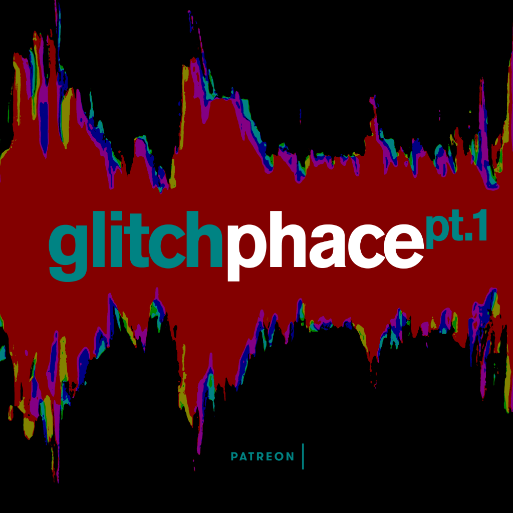 "GLITCH PHACE PT.1" PACK - PATREON TIER 2 + 3 EXCLUSIVE | phace