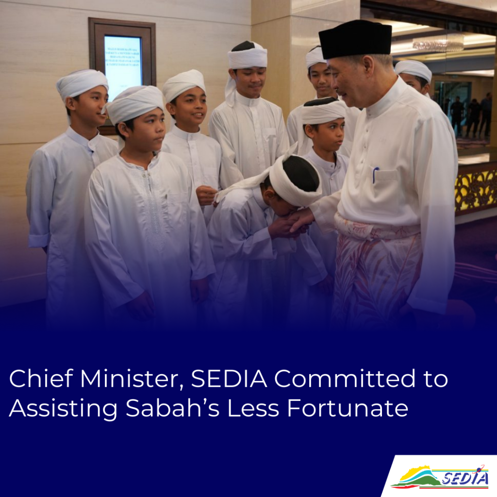 &ldquo;Chief Minister, SEDIA Committed to Assisting Sabah&rsquo;s Less Fortunate&rdquo; &ndash; SEDIA