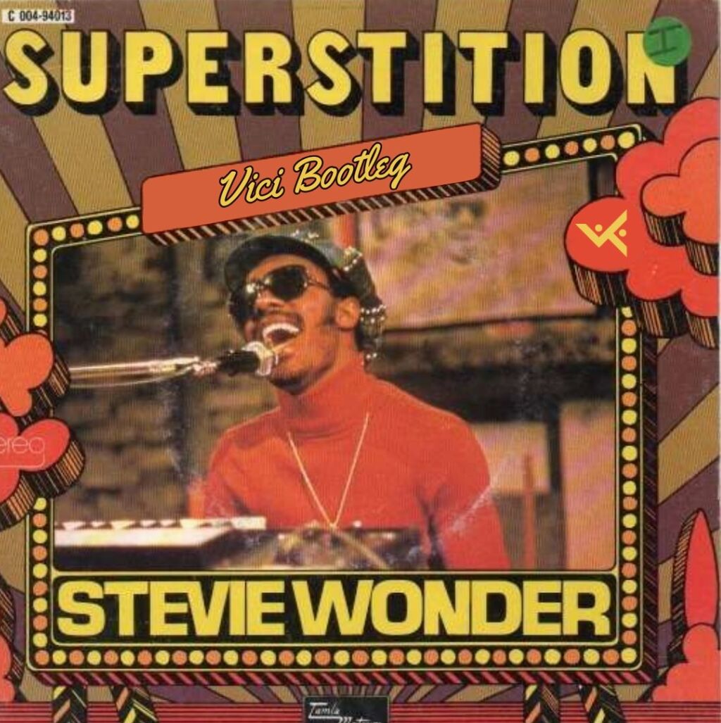 STEVIE WONDER - SUPERSTITION (VICI BOOTLEG) - FREE DL