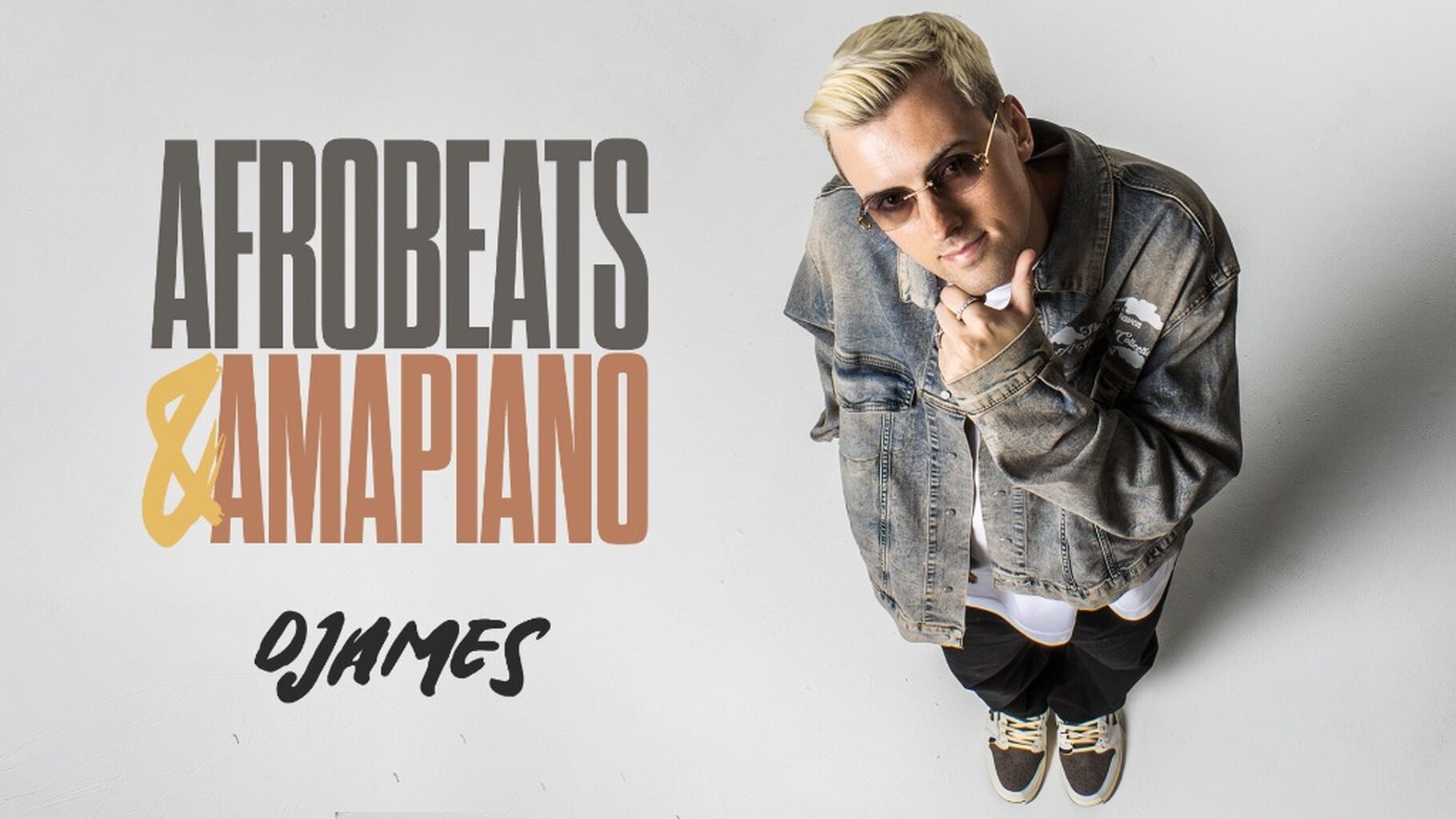 DJames - Afrobeats & Amapiano Mixtape