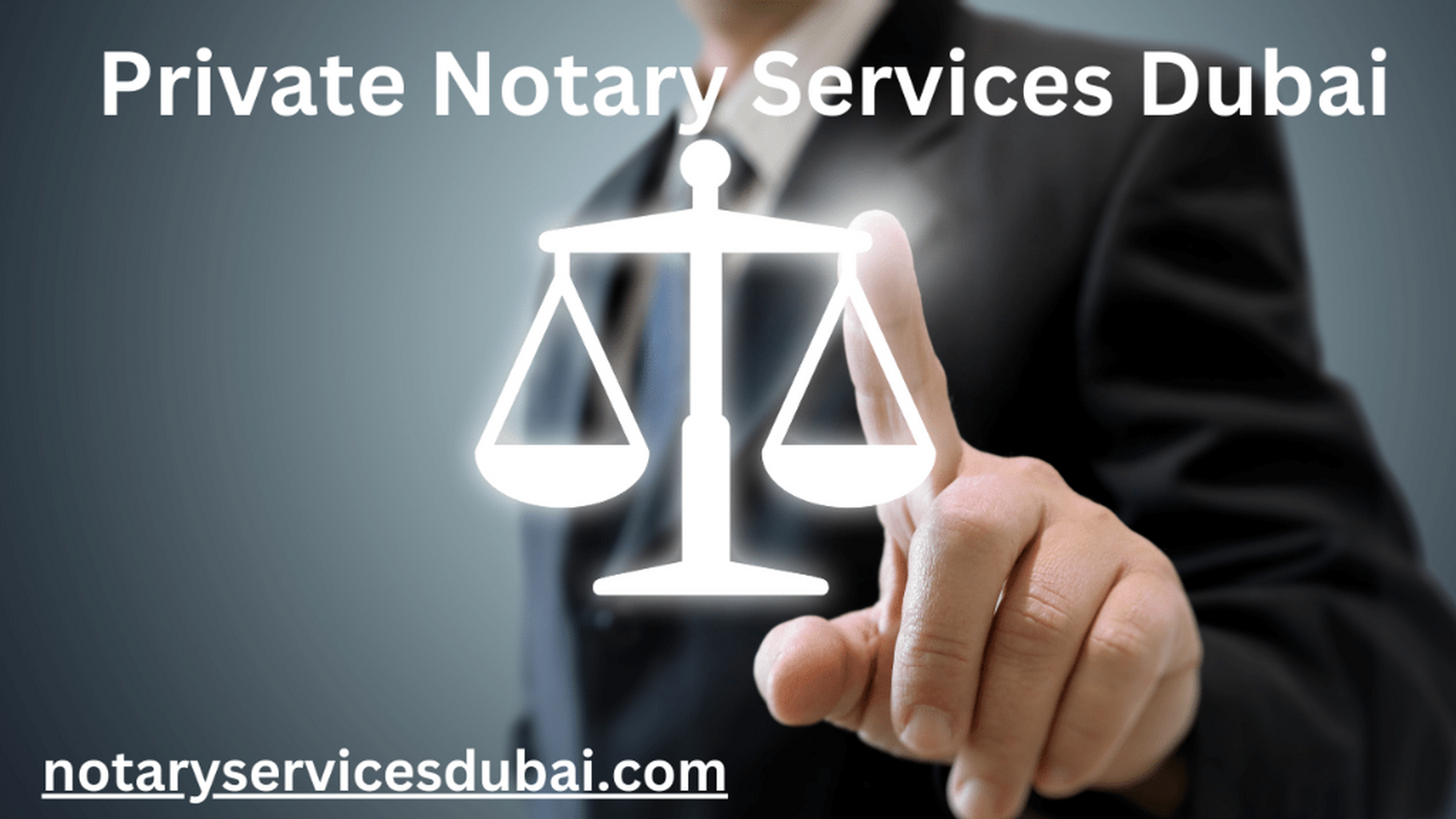 private notary services in Dubai