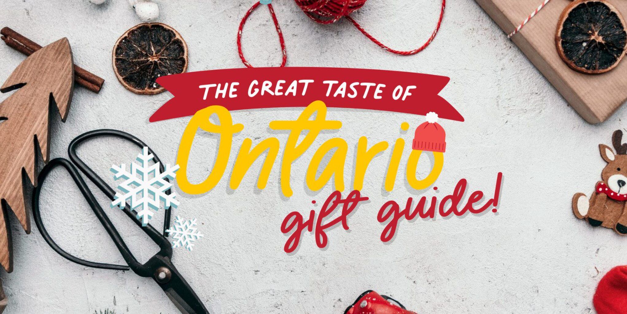 The Great Taste of Ontario Gift Guide | Ontario Culinary