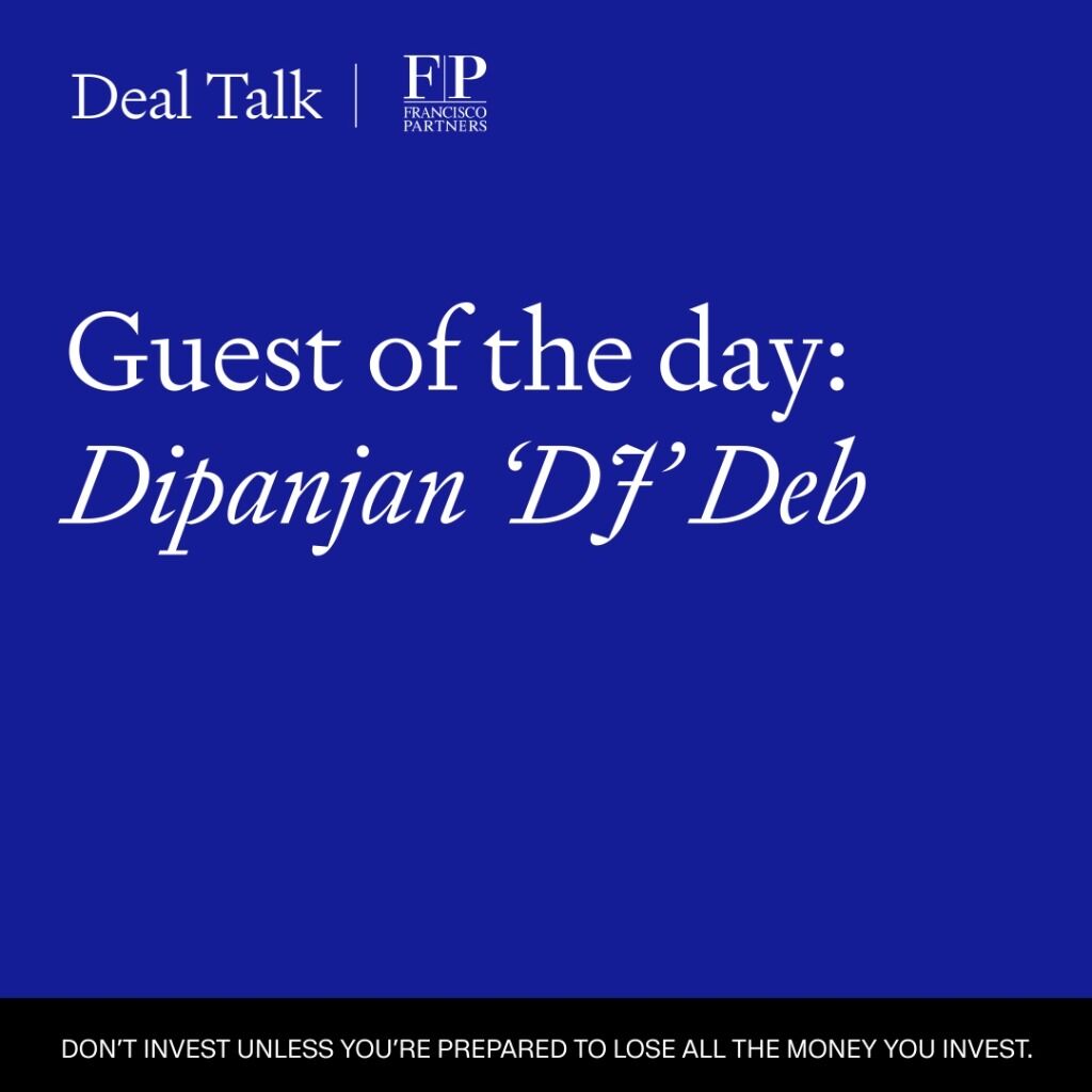 Deal Talk: Francisco Partners Highlights