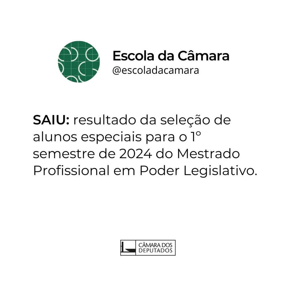 P&oacute;s-Gradua&ccedil;&atilde;o da C&acirc;mara dos Deputados - processos seletivos