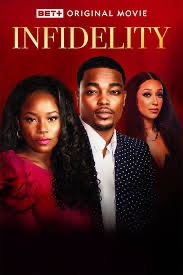 BET + Original Movie | Infidelity 