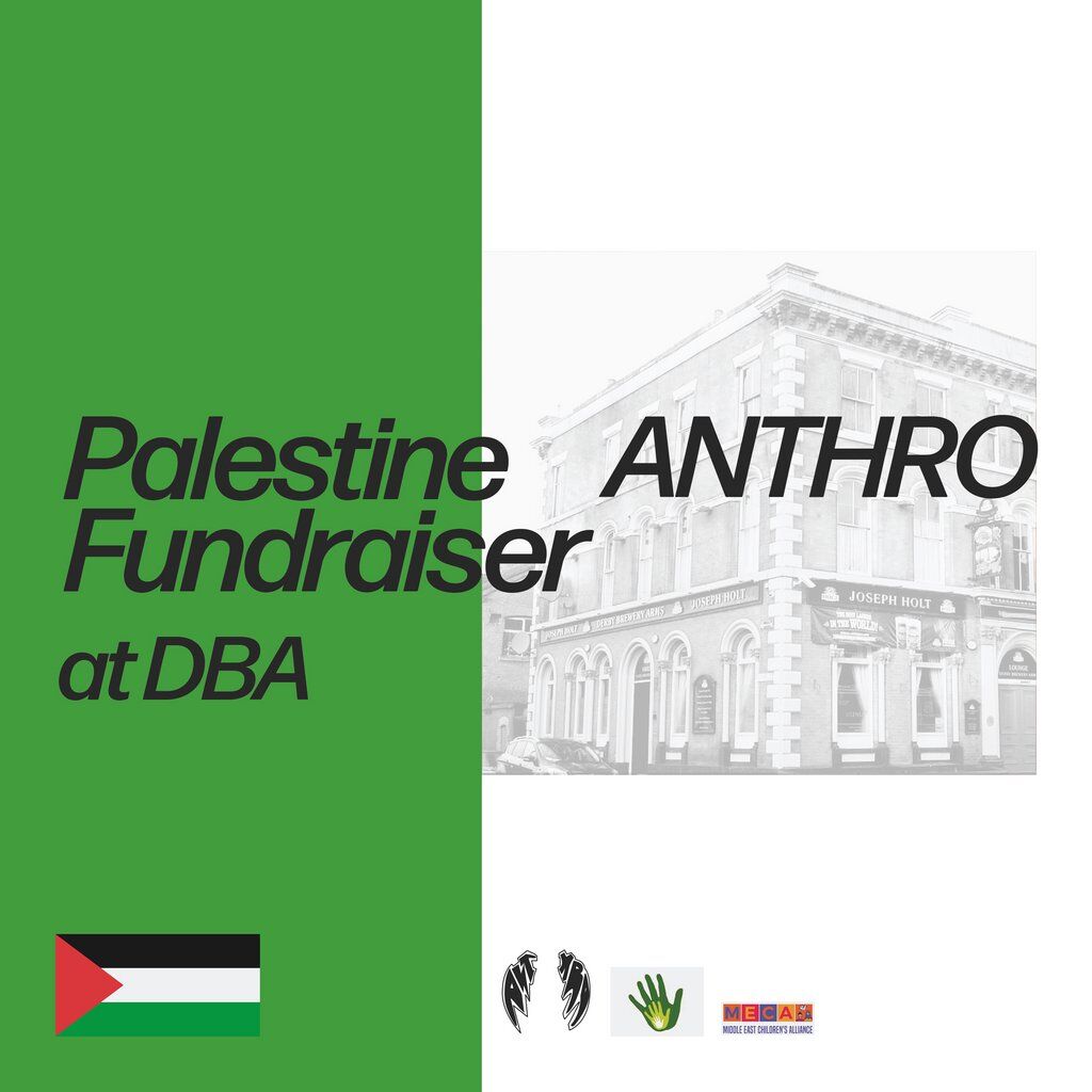 Palestine Fundraiser [Anthro] at Derby Brewery Arms