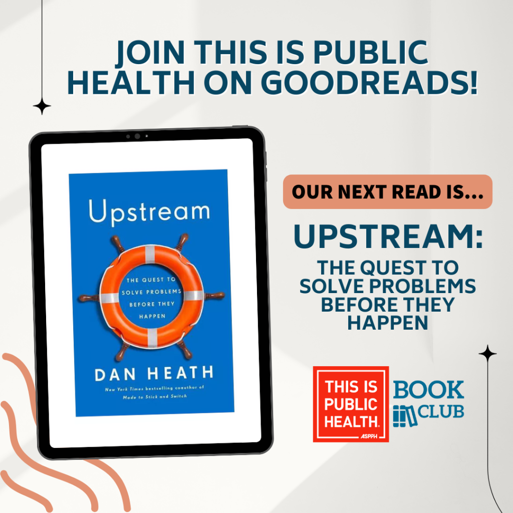 Join TIPH Book Club: Upstream