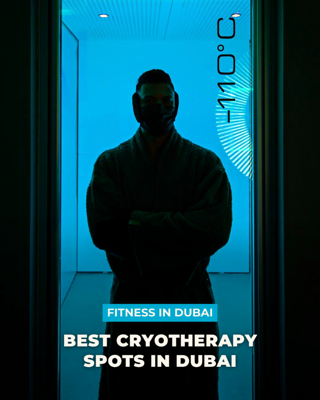 Best Cryotherapy Spots in Dubai