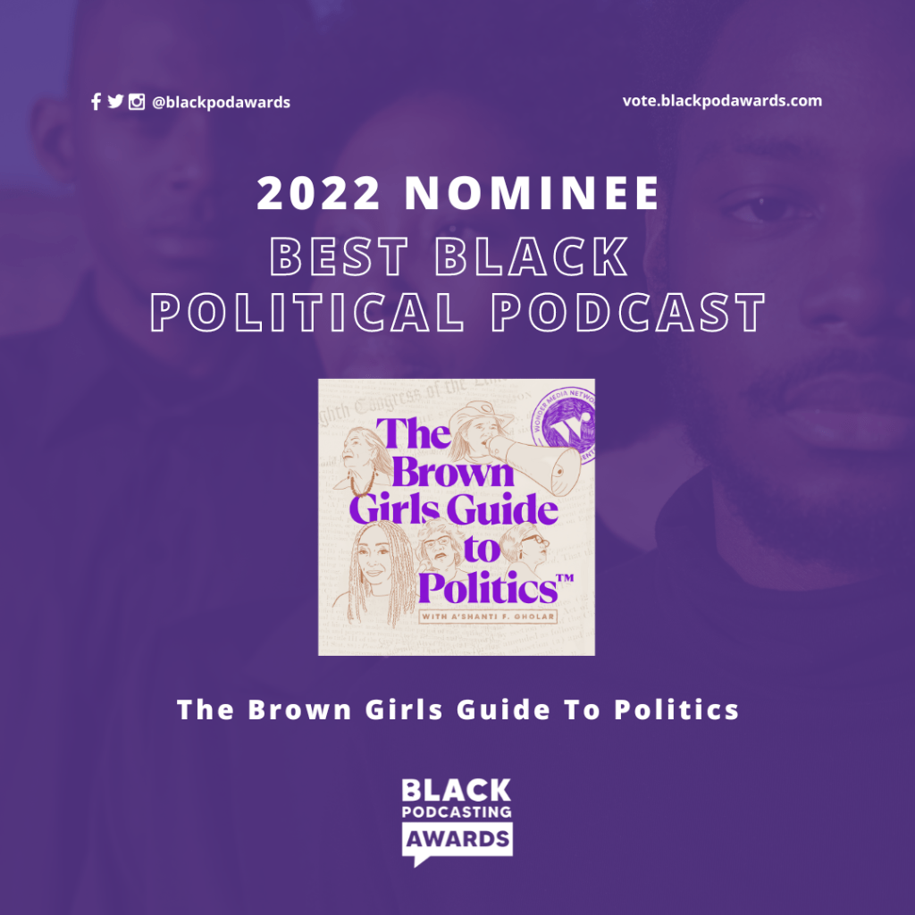Black Women Are Taking Their Political Power to the Podcast World
