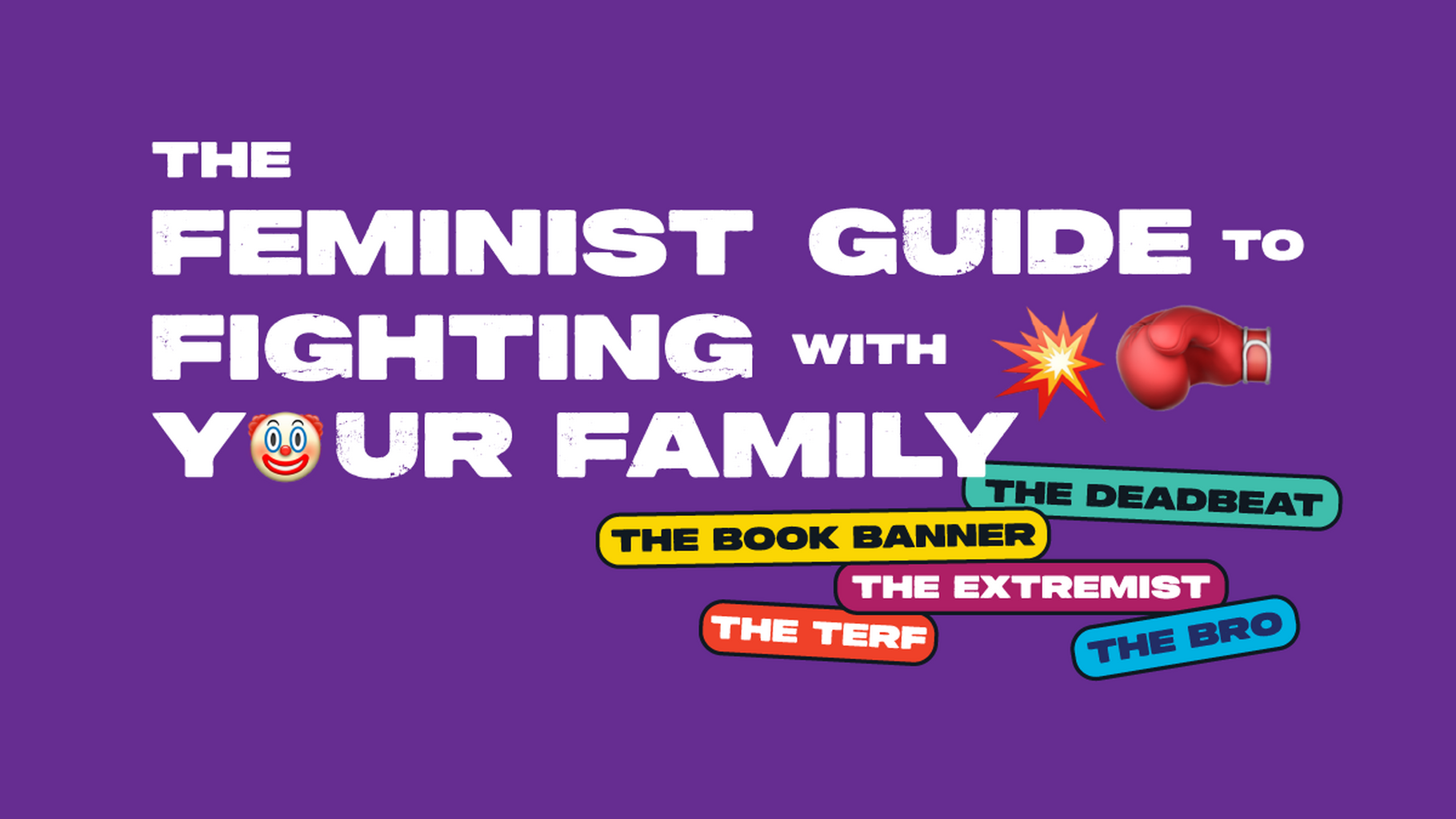 ✨The Feminist Guide to Fighting with Your Family✨
