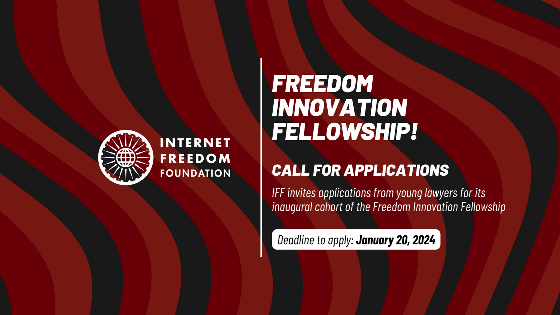 Call for Applications: Freedom Innovation Fellowship - Internet Freedom Foundation