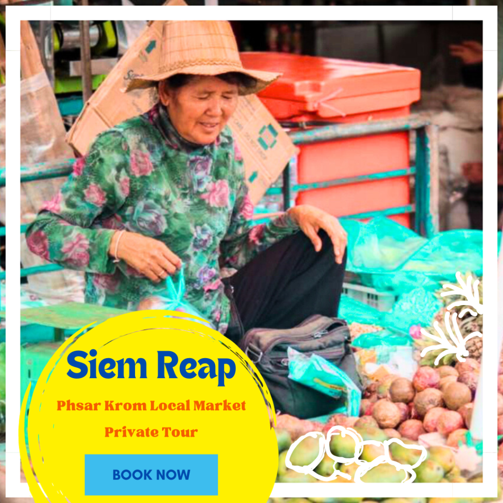 Local market - Phsar Krom Local Market Private Tour