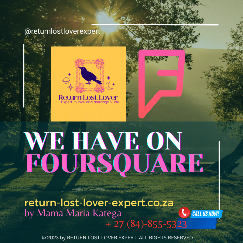 Return Lost Lover Expert FourSquare