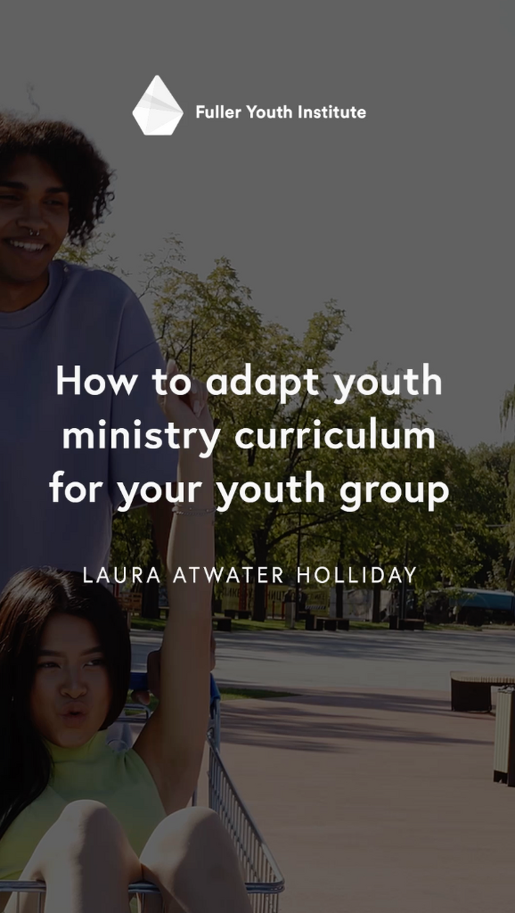How to adapt youth ministry curriculum for your youth group