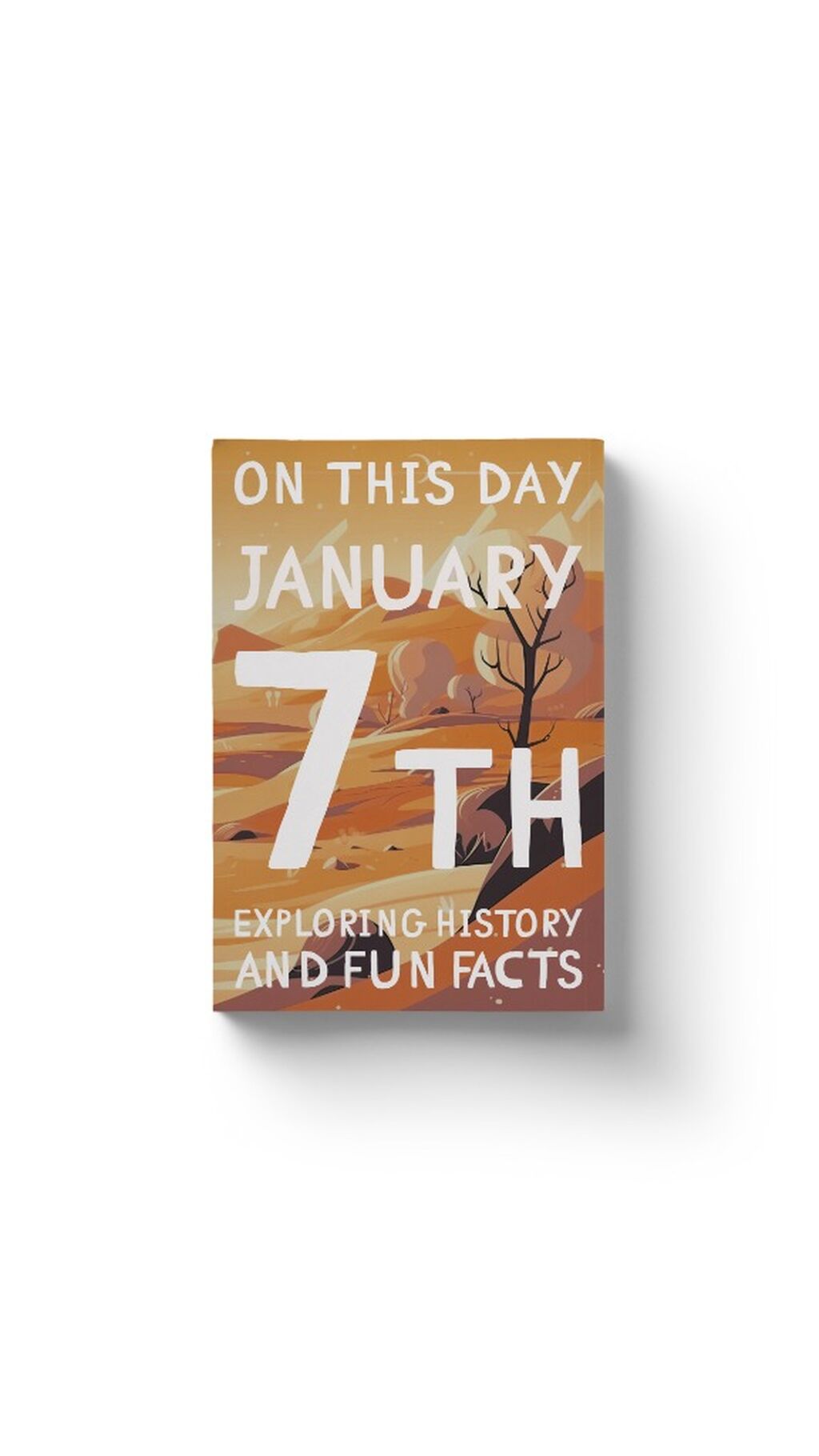 On this day: January 7th!