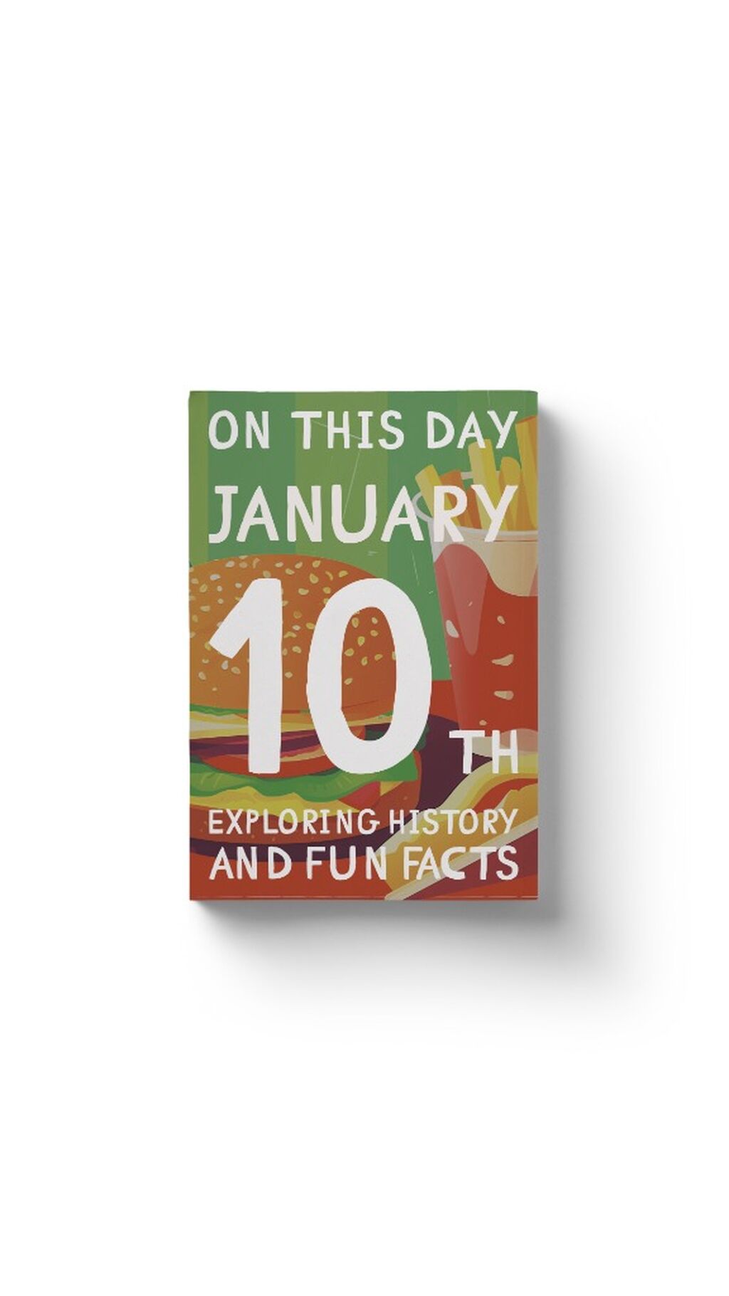On this day: January 10th!