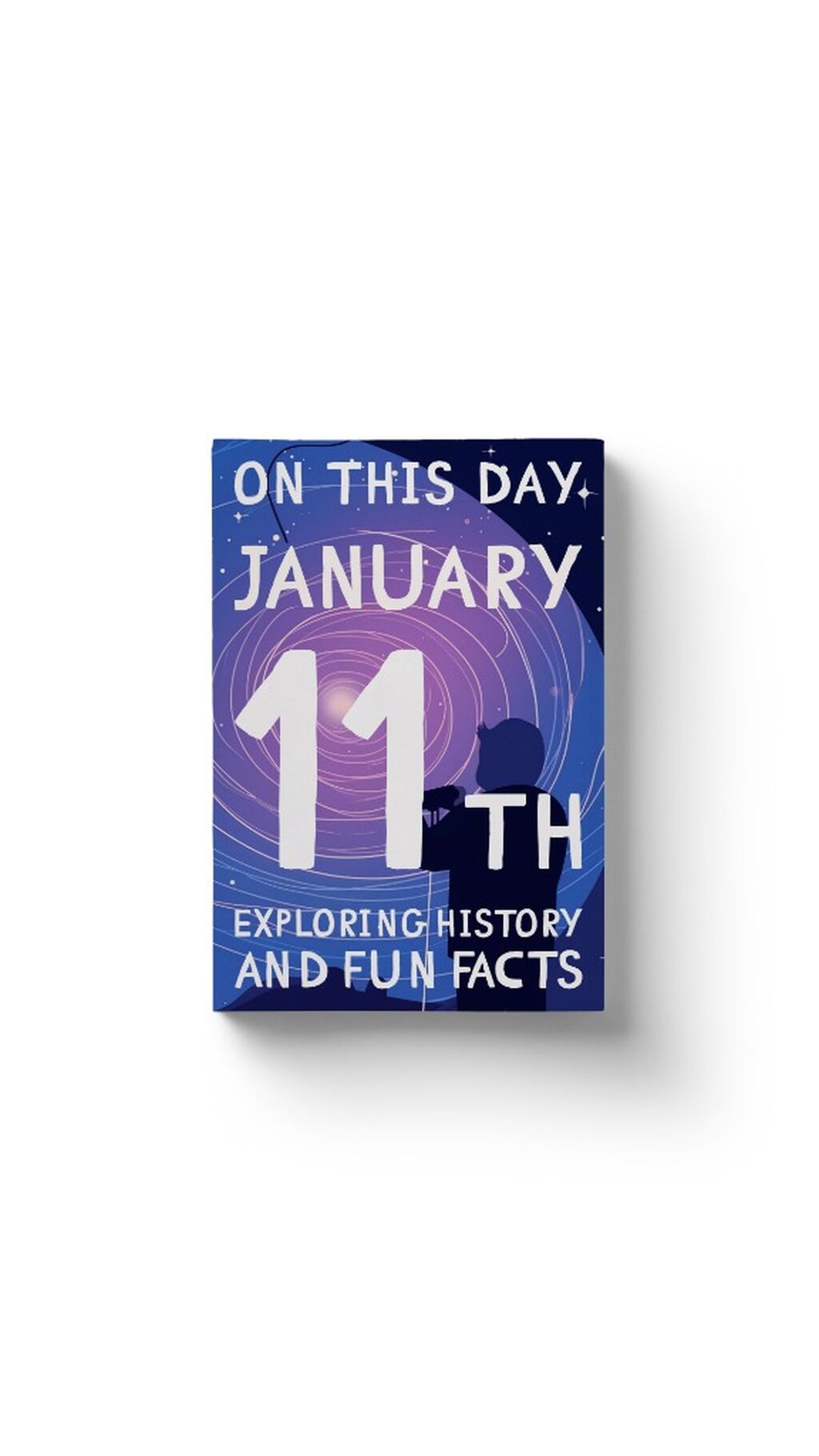 On this day: January 11th!
