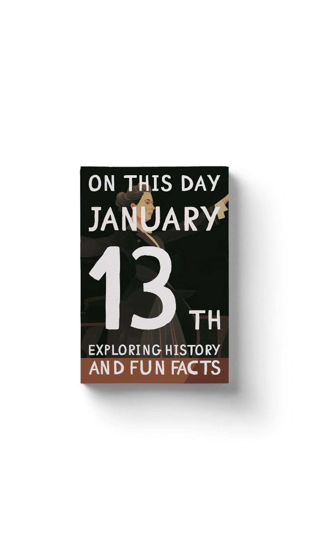 On this day: January 13th!