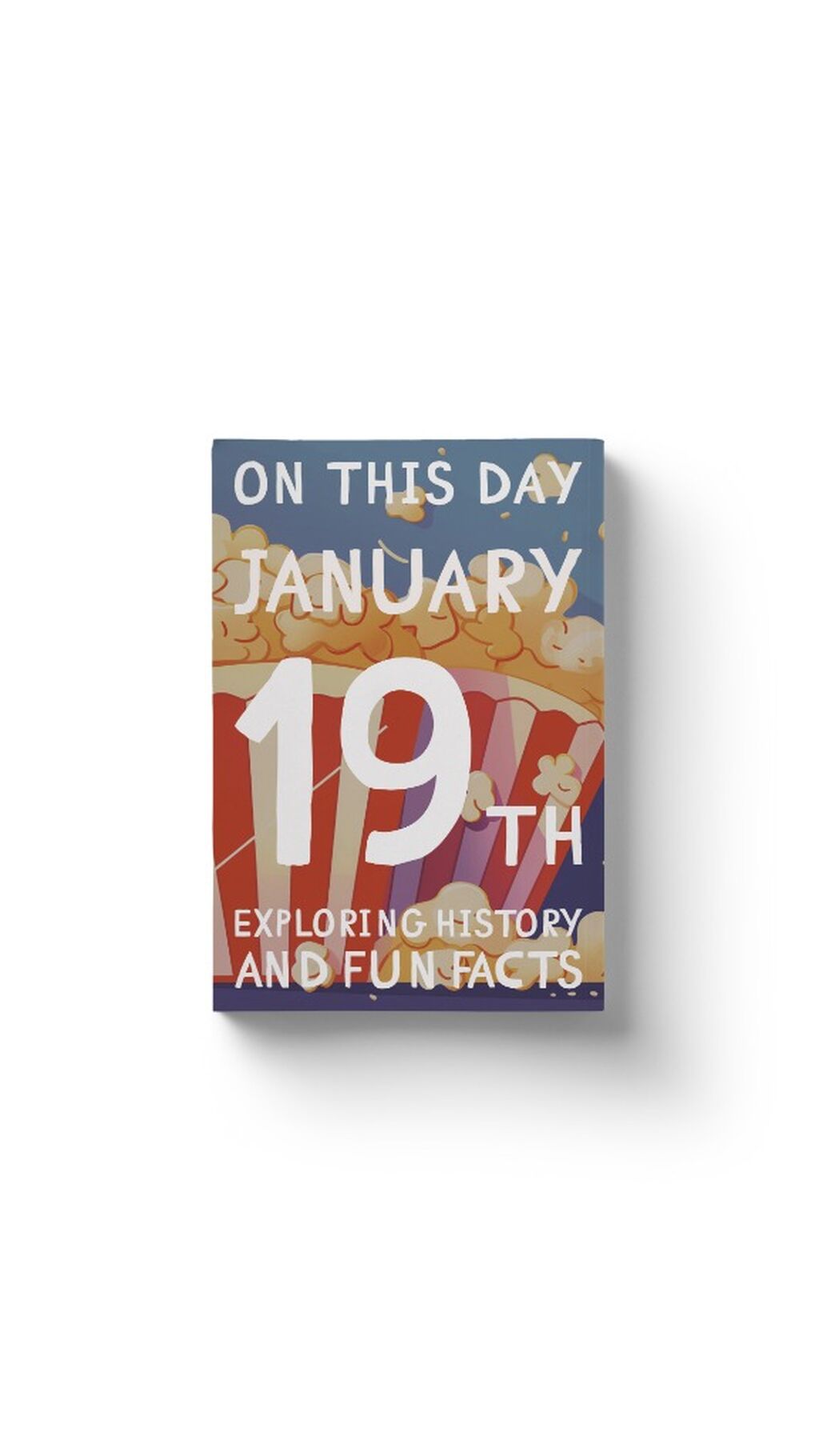 On this day: January 19th!