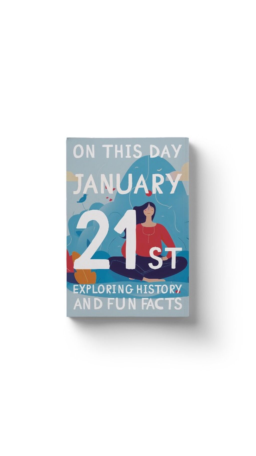On this day: January 21st!